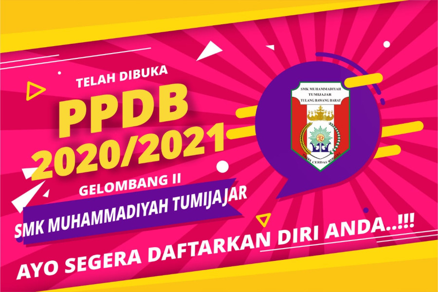 SMK MUHAMMADIYAH TUMIJAJAR TELAH MEMBUKA PPDB GELOMBANG 2 