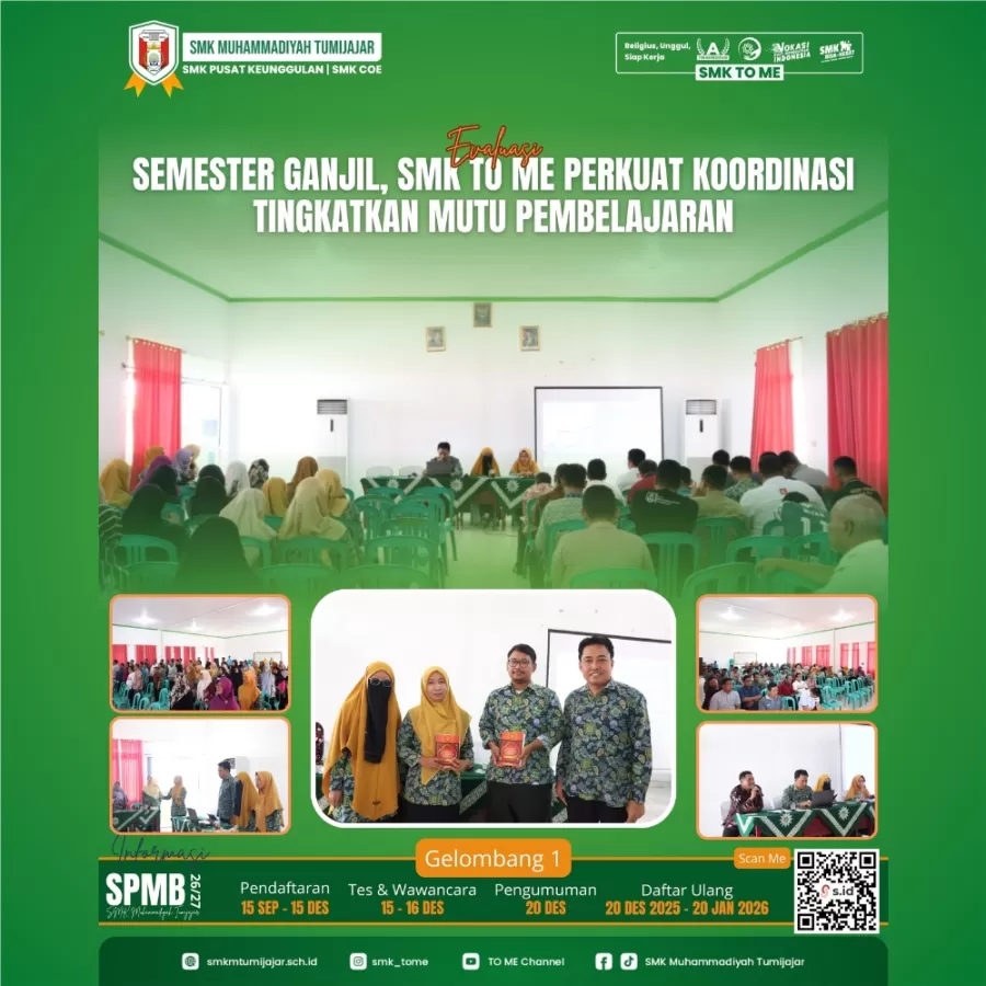 EVALUASI SEMESTER GANJIL, SMK TO ME PERKUAT KOORDINASI TINGKATKAN MUTU PEMBELAJARAN