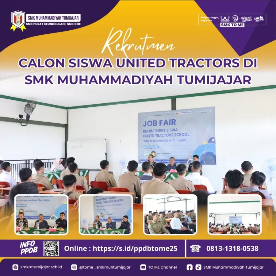 REKRUTMEN CALON SISWA UNITED TRACTORS DI SMK MUHAMMADIYAH TUMIJAJAR