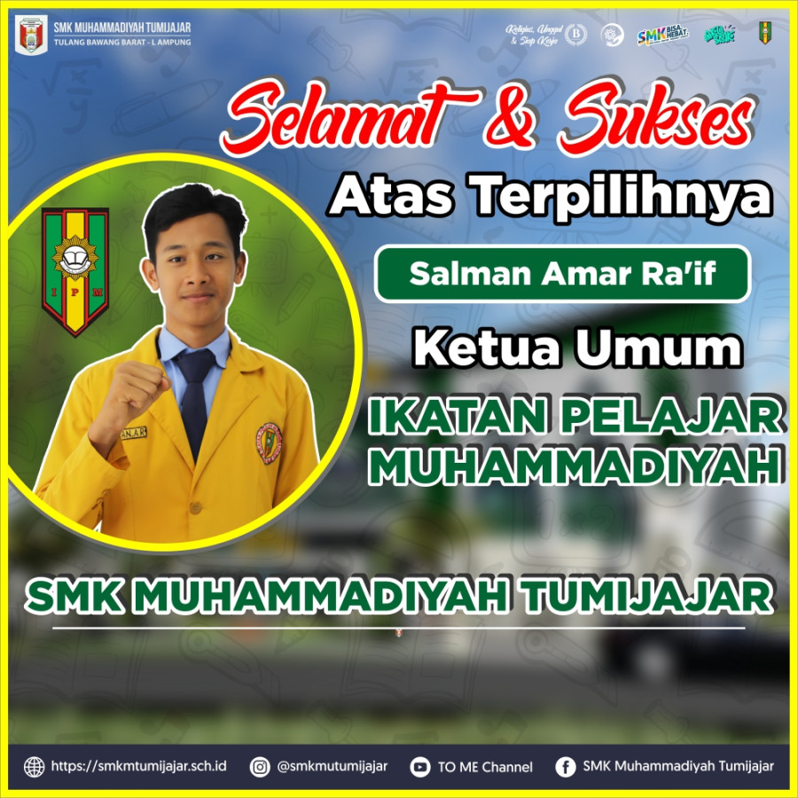 SELAMAT DAN SUKSES SALMAN AMAR RAIF TERPILIH SEBAGAI KETUA UMUM IPM SMK MUHAMMADIYAH TUMIJAJAR