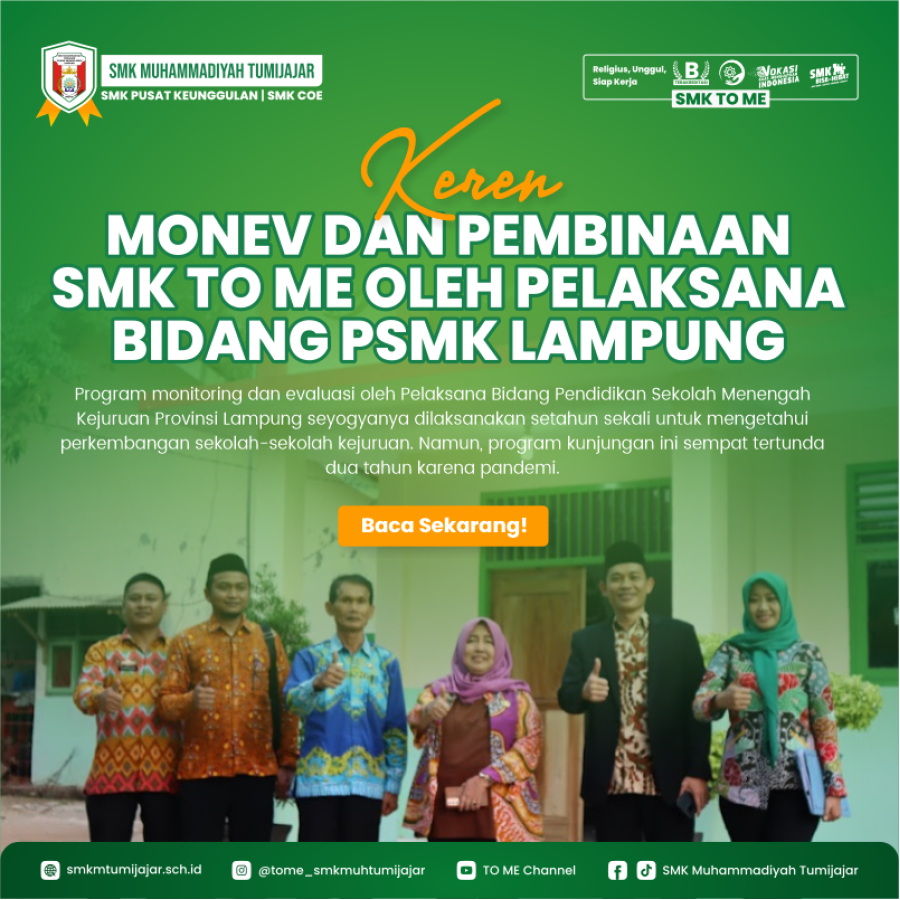 MONEV DAN PEMBINAAN SMK TO ME OLEH PELAKSANA BIDANG PSMK LAMPUNG