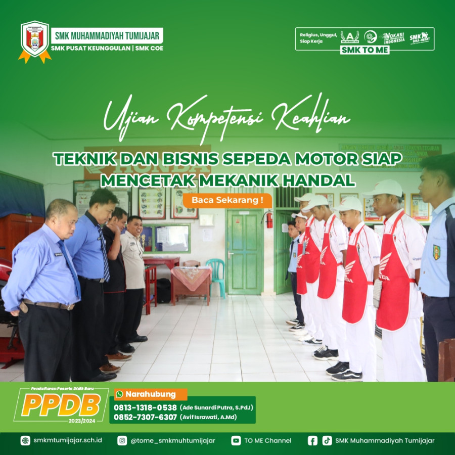 UKK TEKNIK DAN BISNIS SEPEDA MOTOR SIAP MENCETAK MEKANIK HANDAL