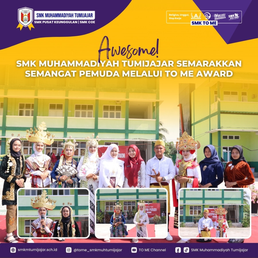 AWESOME! SMK MUHAMMADIYAH TUMIJAJAR SEMARAKKAN SEMANGAT PEMUDA MELALUI TO ME AWARD