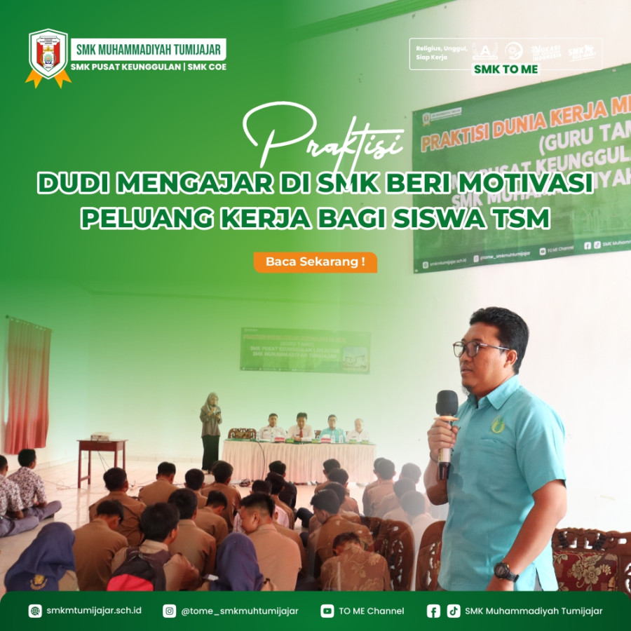 PRAKTISI DUDI MENGAJAR DI SMK BERI MOTIVASI PELUANG KERJA BAGI SISWA TSM